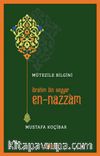 Mütezile Bilgini İbrahim Bin Seyyar En-Nazzam