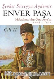 Enver Paşa (2. Cilt)