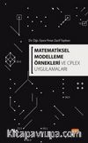 Matematiksel Modelleme Örnekleri ve CPLEX Uygulamaları