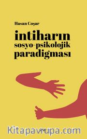 İntiharin Sosyo-Psikolojik Paradigması