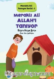 Meraklı Ali Allah'ı Tanıyor / Meraklı Ali Tanıyor Serisi 1