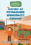 Meraklı Ali Peygamber Efendimiz’i Tanıyor / Meraklı Ali Tanıyor Serisi 2