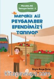 Meraklı Ali Peygamber Efendimiz’i Tanıyor / Meraklı Ali Tanıyor Serisi 2