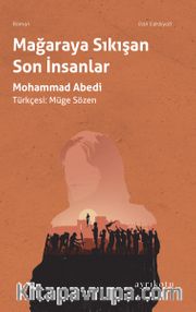 Mağaraya Sıkışan Son İnsanlar