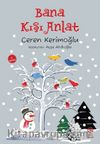 Bana Kışı Anlat