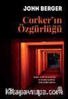 Corker’ın Özgürlüğü