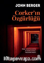 Corker’ın Özgürlüğü