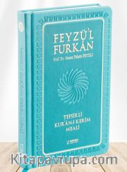 Feyzü'l Furkan Tefsirli Kur'an-ı Kerim Meali (Orta Boy - Ciltli) (Turkuaz)