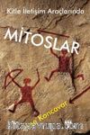 Kitle İletişim Arçalarında Mitoslar