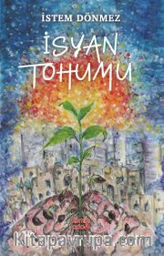İsyan Tohumu