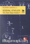 Sosyal Etkiler / Kim Kimi Nasıl Etkiler?