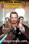 Star Wars - Cumhuriyet Çağı - Aydınlık