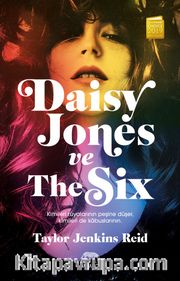 Daisy Jones ve The Six (Karton Kapak)