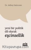 Yeni Bir Politik Dil Olarak Eşcinsellik