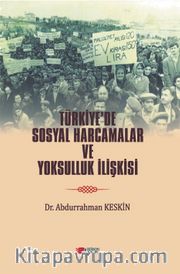 Türkiye’de Sosyal Harcamalar Ve Yoksulluk İlişkisi