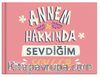 Annem Hakkında Sevdiğim Şeyler