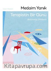 Terapistin Bir Günü, Bölünmüş Zihinlerle