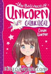 Unicorn Günlüğü 1 / Yeni Başlangıçlar