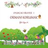 Ormanı Korumak / Oyuncak Hikayesi 1