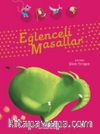Eğlenceli Masallar