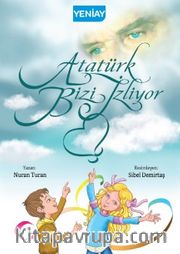 Atatürk Bizi İzliyor