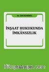 İnşaat Hukukunda İmkansızlık