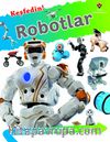 Keşfedin ! / Robotlar