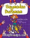 Saymadan Duramam