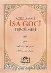 Açıklamalı İsa Goci Tercümesi