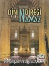 Dinin Direği Namaz (Münyetül Musalli Tercümesi)