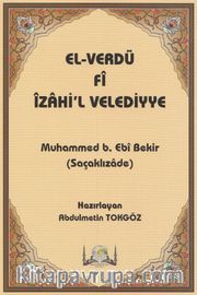 El Verdu Fi İzahil Velediyye Tercümesi