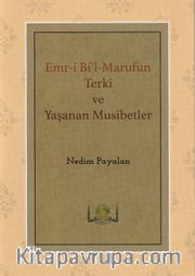 Emr-i Bi'l-Marufun Terki ve Yaşanan Musibetler