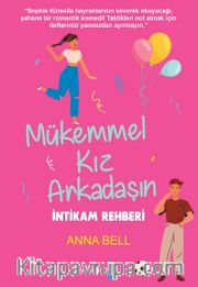 Mükemmel Kız Arkadaşın İntikam Rehberi