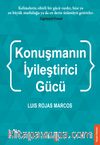 Konuşmanın İyileştirci Gücü