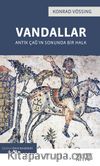 Vandallar & Antik Çağ’ın Sonunda Bir Halk