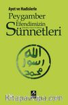 Ayet ve Hadislerle Peygamber Efendimizin (s.a.v.) Sünnetleri