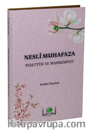 Nesli Muhafaza Tesettür ve Mahremiyet