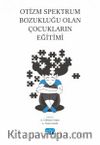 Otizm Spektrum Bozukluğu Olan Çocukların Eğitimi