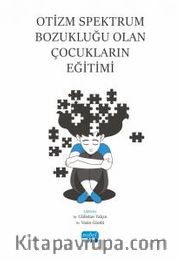 Otizm Spektrum Bozukluğu Olan Çocukların Eğitimi