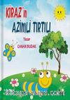 Kiraz’ın Azimli Tırtılı
