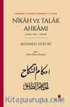 Ahkamü’n-nikah Ahkamü’t-talak: Nikah ve Talak Ahkamı (İnceleme-Metin-Tıpkıbasım)