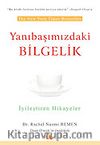 Yanıbaşınızdaki Bilgelik