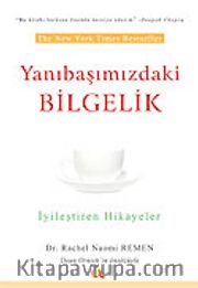 Yanıbaşınızdaki Bilgelik