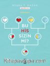 Bu His Sizin mi?