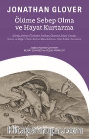 Ölüme Sebep Olma ve Hayat Kurtarma
