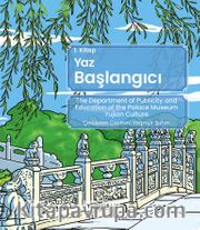 Yaz Başlangıcı (1. Kitap)
