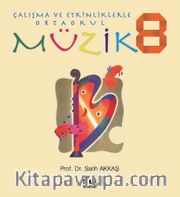 Çalışma ve Etkinliklerle Ortaokul Müzik 8