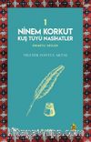Ninem Korkut Kuş Tüyü Nasihatler 1