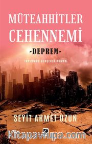 Müteahhitler Cehennemi <br /> Deprem