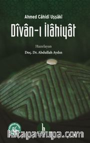 Divan-ı İlahiyat / Ahmed Cahidi Uşşaki
